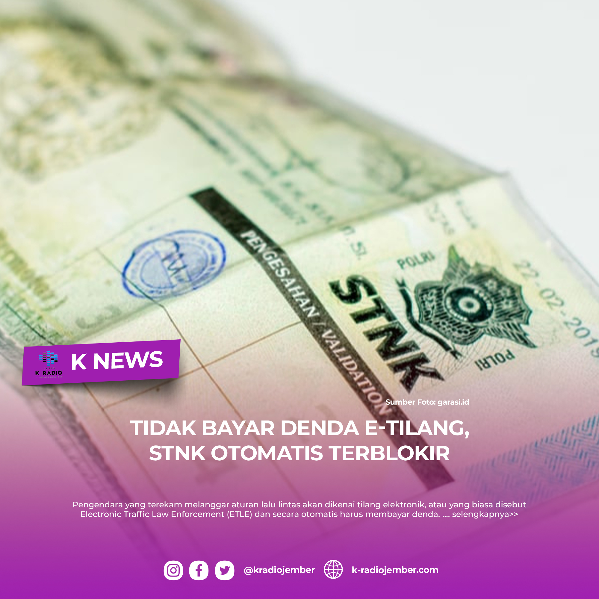 TIDAK BAYAR DENDA E-TILANG, STNK OTOMATIS TERBLOKIR