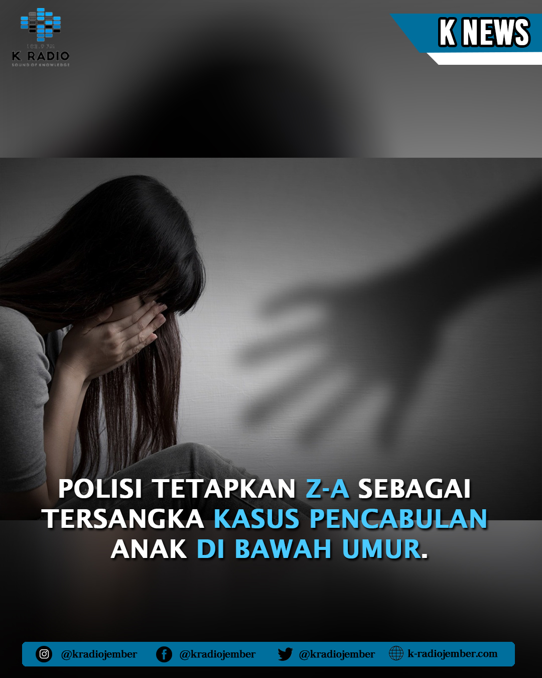 POLISI TETAPKAN Z-A SEBAGAI TERSANGKA KASUS PENCABULAN ANAK DI BAWAH UMUR.